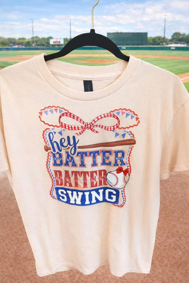 Hey Batter Batter Swing Tee